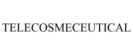 TELECOSMECEUTICAL trademark