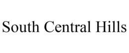 SOUTH CENTRAL HILLS trademark