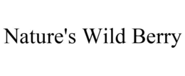 NATURE'S WILD BERRY trademark