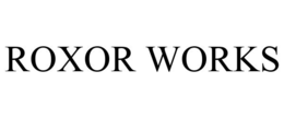 ROXOR WORKS trademark
