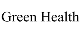 GREEN HEALTH trademark