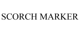 SCORCH MARKER trademark