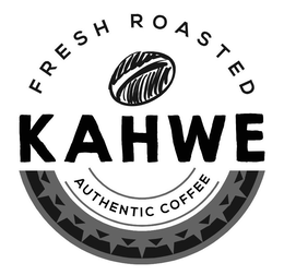 KAHWE FRESH ROASTED AUTHENTIC COFFEE trademark