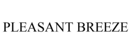 PLEASANT BREEZE trademark
