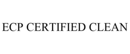 ECP CERTIFIED CLEAN trademark
