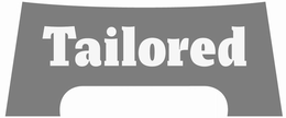 TAILORED trademark