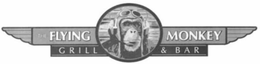 THE FLYING MONKEY GRILL & BAR trademark