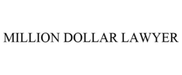 MILLION DOLLAR LAWYER trademark