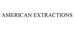 AMERICAN EXTRACTIONS trademark