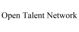 OPEN TALENT NETWORK trademark