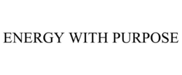 ENERGY WITH PURPOSE trademark