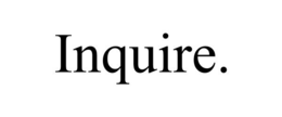 INQUIRE. trademark
