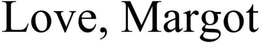 LOVE, MARGOT trademark