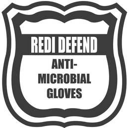 REDI DEFEND ANTI-MICROBIAL GLOVES trademark