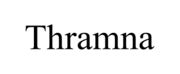 THRAMNA trademark