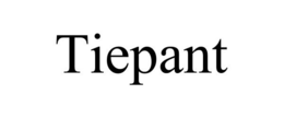 TIEPANT trademark