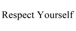RESPECT YOURSELF trademark