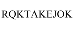 RQKTAKEJOK trademark