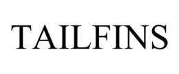 TAILFINS trademark