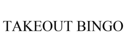 TAKEOUT BINGO trademark