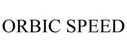 ORBIC SPEED trademark