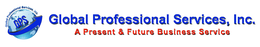 GPS GLOBAL PROFESSIONAL SERVICES, INC. A PRESENT & FUTURE BUSINESS trademark