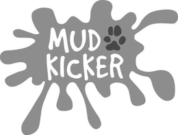 MUD KICKER trademark