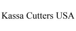 KASSA CUTTERS USA trademark