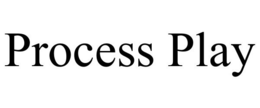 PROCESS PLAY trademark