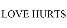 LOVE HURTS trademark