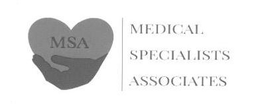 MSA MEDICAL SPECIALISTS ASSOCIATES trademark