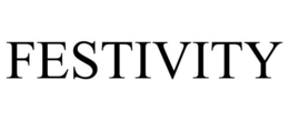FESTIVITY trademark