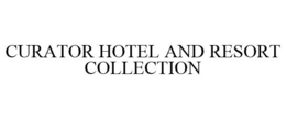 CURATOR HOTEL AND RESORT COLLECTION trademark