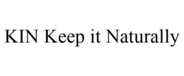 KIN KEEP IT NATURALLY trademark