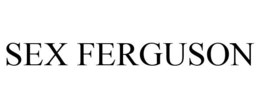 SEX FERGUSON trademark