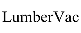LUMBERVAC trademark
