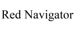 RED NAVIGATOR trademark
