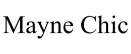 MAYNE CHIC trademark