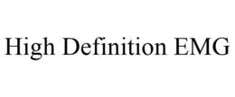 HIGH DEFINITION EMG trademark