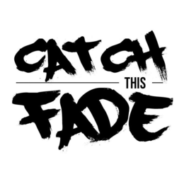CATCH THIS FADE trademark