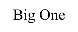 BIG ONE trademark