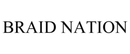 BRAID NATION trademark
