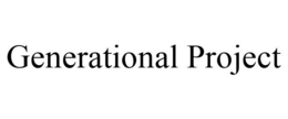 GENERATIONAL PROJECT trademark