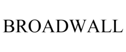BROADWALL trademark