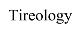 TIREOLOGY trademark