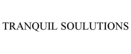 TRANQUIL SOULUTIONS trademark