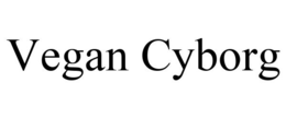 VEGAN CYBORG trademark