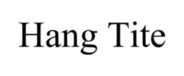 HANG TITE trademark