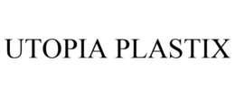 UTOPIA PLASTIX trademark