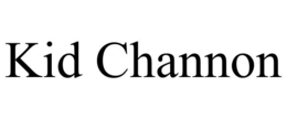 KID CHANNON trademark